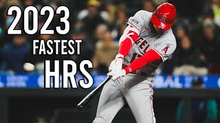 Fastest Homeruns | 2023 MLB Season