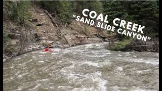 Coal Creek- "Sand Slide Canyon"