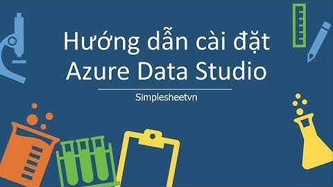 Hướng dẫn cài đặt python trên Microsoft Azure Data Studio (simplesheetvn)