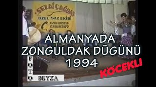 Almanyada Zonguldak Dügünü 1994