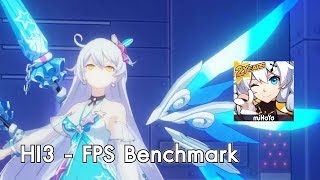 Honkai Impact 3 - FPS Benchmark Dirac Sea Test