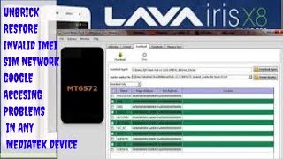 FIX IN ANY MediaTek/LAVA IRIS X8 UNBRICK, RESTORE, IMEI OR GOOGLE ACCESSING PROBLEMS 2018 screenshot 5