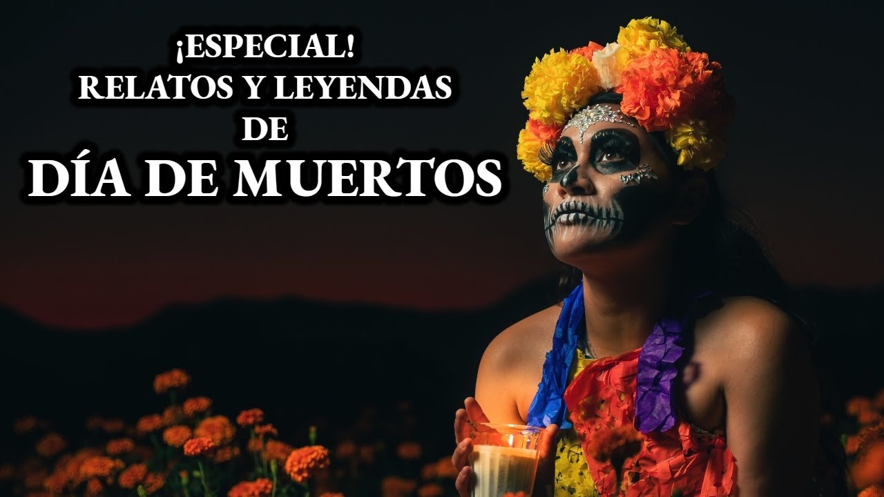 ¡50 MINUTOS!, ¡DE ESCALOFRIANTES RELATOS DE DÍA DE MUERTOS! | Relatos de Terror Reales | Viaje #287