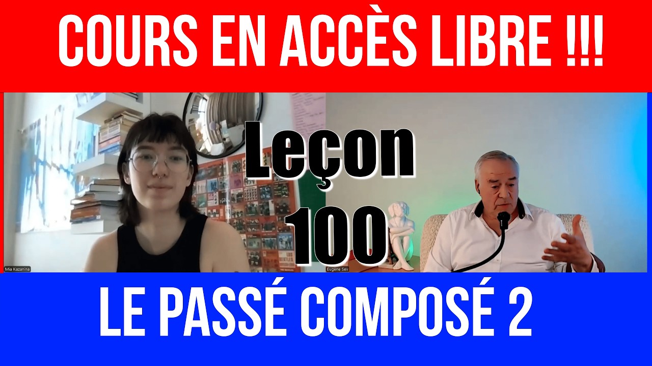 Apprendre le français. L'anatomie de la langue française: le passé composé 2