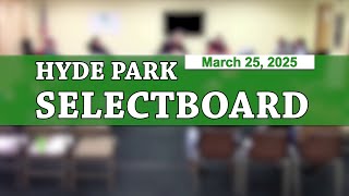 Hyde Park Selectboard 3/25/25