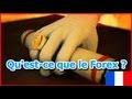 Qu'est-ce que le forex?