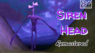 Siren Head Remastered Full Gameplay