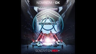 NOMNOM - OK (Original Audio)