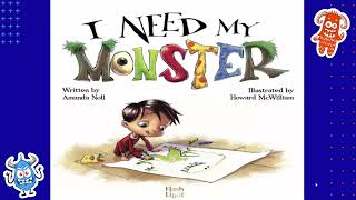 I Need My Monster by Amanda Noll Read Aloud
