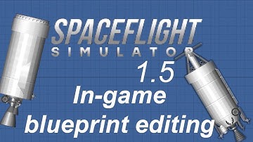 How to blueprint edit in-game in SFS 1.5 (iOS and Android)
