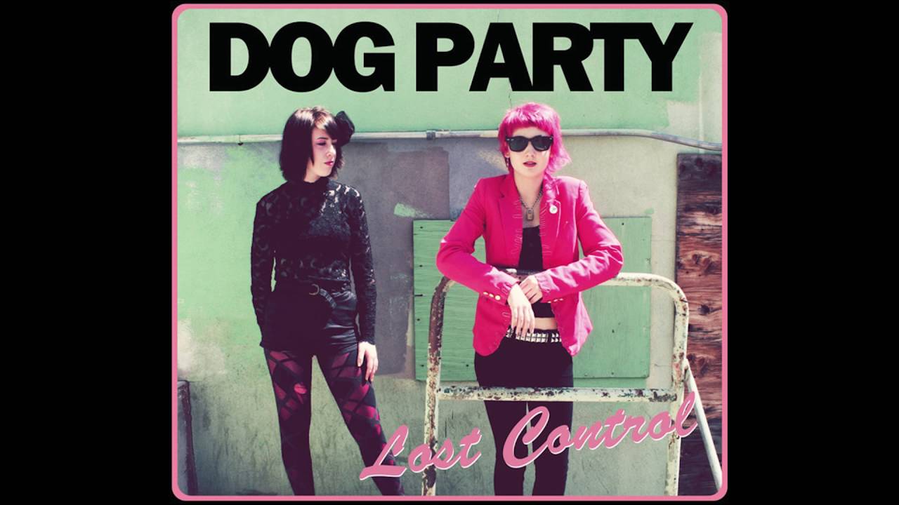 Dog Party - The World Is Not A Game