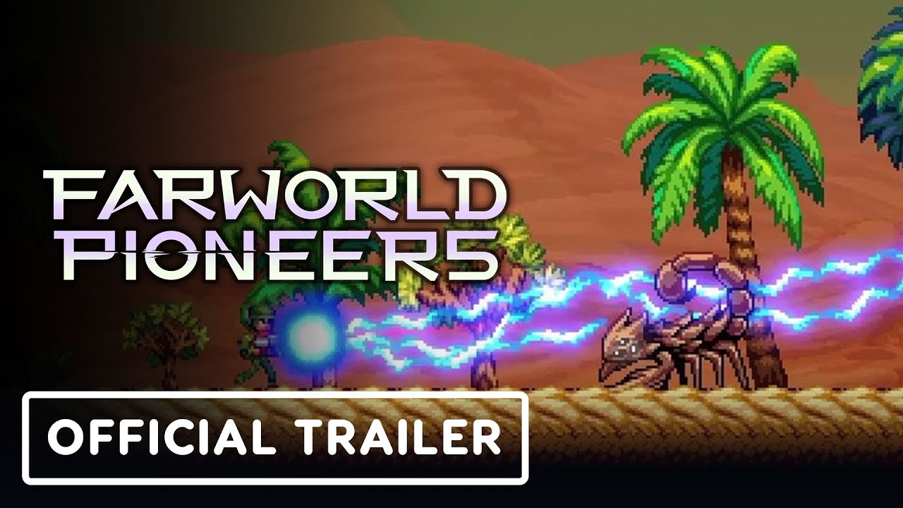 Farworld Pioneers – Official Launch Trailer