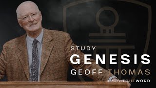 Genesis 12:10-20: Abraham's faith tested - Geoff Thomas