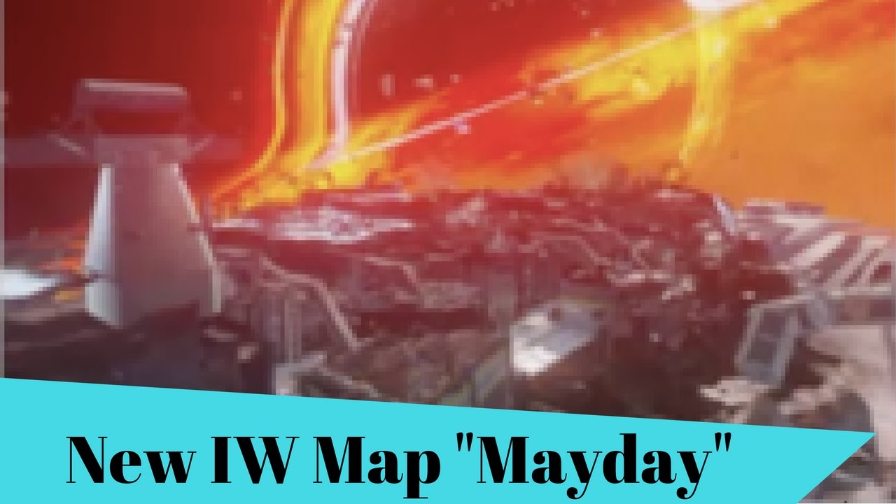 "Mayday" New IW Map Gameplay