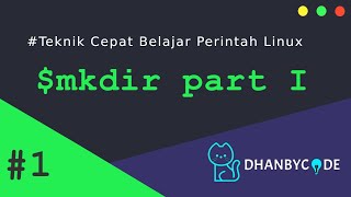 Perintah Dasar Linux | Perintah Linux #1 - MKDIR Part I