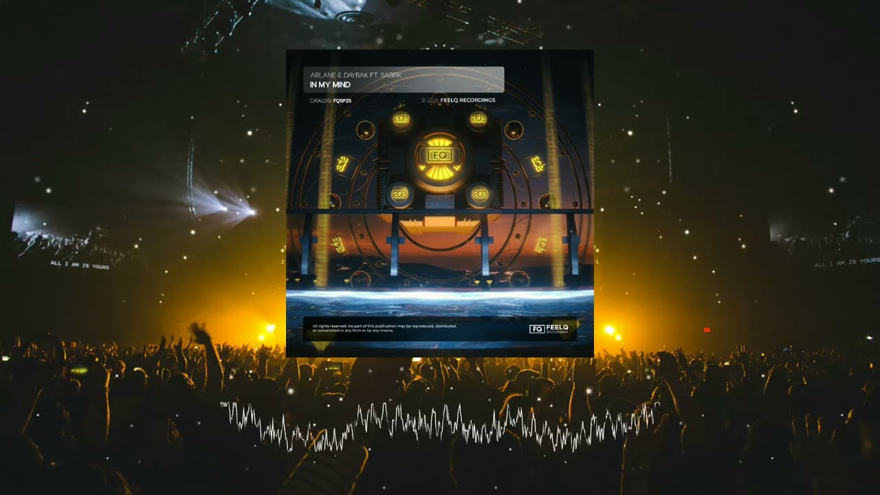 Arlane & DaybaK ft. SabriK - In My Mind (Extended Mix) [FeelQ Recordings ADE Sampler 2025]