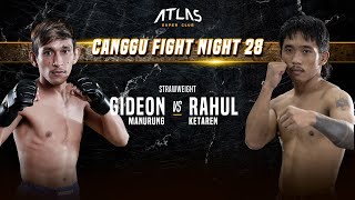 CFN 28 - Gideon Manurung vs Rahul Ketaren