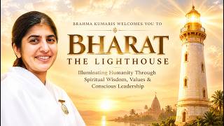भारत – विश्व का प्रकाश स्तंभ : BK Sister Shivani | Brahma Kumaris Baroda | #motivation #bkshivani