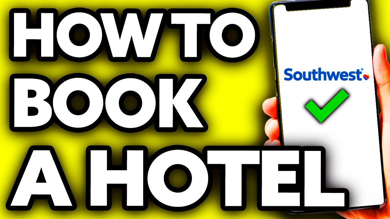 How To Book a Hotel with Southwest Points (EASY!) YouTube