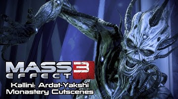 Mass Effect 3 Cutscenes | Kallini: Ardat-Yakshi Monastery