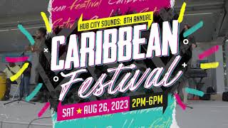 New Brunswick Caribbean Festival 2023 | Saturday Aug 26th