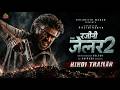 RAJINI THE JAILER 2 - Hindi Trailer | Rajinikanth | Sun Pictures | Anirudh | Nelson | 15 Oct 2026