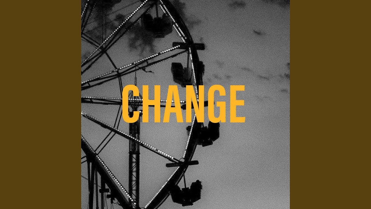 Change auf YouTube ansehen Change auf YouTube ansehen