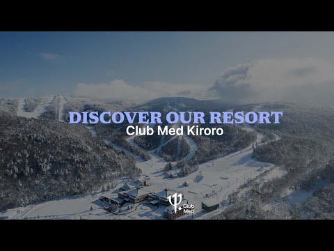 Discover the new Club Med Kiroro | Japan