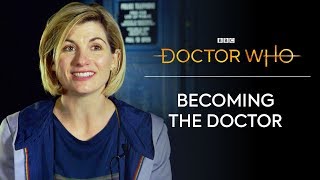 Becoming The Thirteenth Doctor Doctor Who Series 11