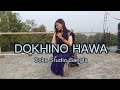 Dokhino hawa madhubanti  tahsan  coke studio bangla  tanisha rahman dance choreography cover