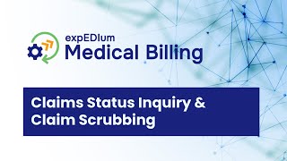 expEDIum Medical Billing Software - Claims Status Inquiry & Claim Scrubbing Feature Tutorial