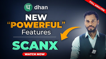 SCAN X BY DHAN | DHAN APP NEW POWERFUL FEATURES SCAN X | DHAN UNIQUES FEATURES FOR INTRADAY TRADERS