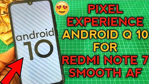 Android Q Pixel Experience on Redmi Note 7 | Pixel Experience Android Q 10 Beta Update | Smooth Af