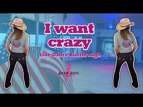 I want crazy: Hunter Hayes -  Line Dance Runthrough