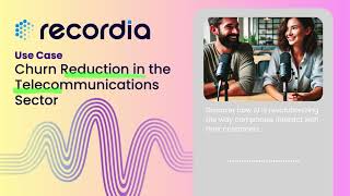 Churn Reduction in the Telecommunications Sector - Recordia Podcast