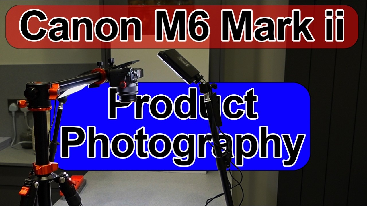 Canon M6 Mark ii for Product Photography and Videos at Home