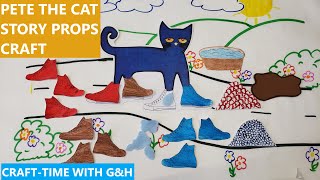 Pete The Cat Story Prop Craft-Time With G&H
