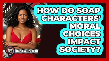 How Do Soap Characters