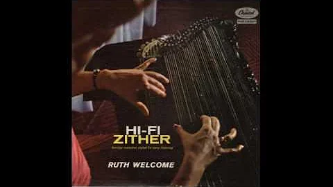 Ruth Welcome  Hi-Fi Zither - 1958 - full vinyl album