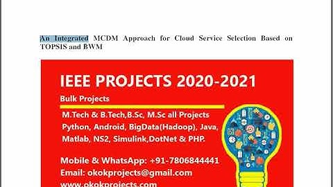 An Integrated MCDM Approach for Cloud Service Selection Based on TOPSIS and BWM