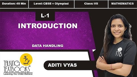 L-1 Introduction | Chapter 9 Data Handling Class 7 | Aditi Vyas | TTB