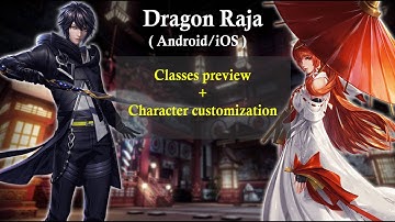 Gameplay (Android/iOS) - Dragon Raja Part 1: Classes preview & character customization