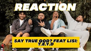 SAY TRUE GOD? FT LISI: T.E.Y.D || The Uso Table Talk Reactions