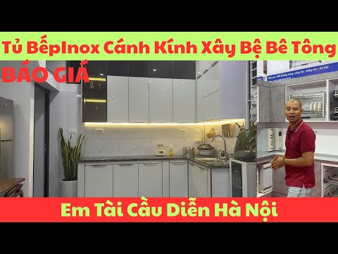 Báo Giá Tủ Bếp Inox Cánh Kính Xây Bệ Bê Tông I Nội Thất Nhà Bếp TNT