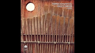 Thomas Schwartz & Fausto Fanizza - Mbira