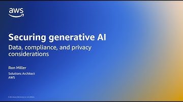 Securing generative AI: data, compliance, and privacy considerations