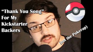 I Thanked My Kickstarter Backers With a Pokerap Parody @BenVisini