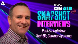 Paul Stringfellow @ INSIGHT 2024 | NetApp ONAIR SNAPSHOT