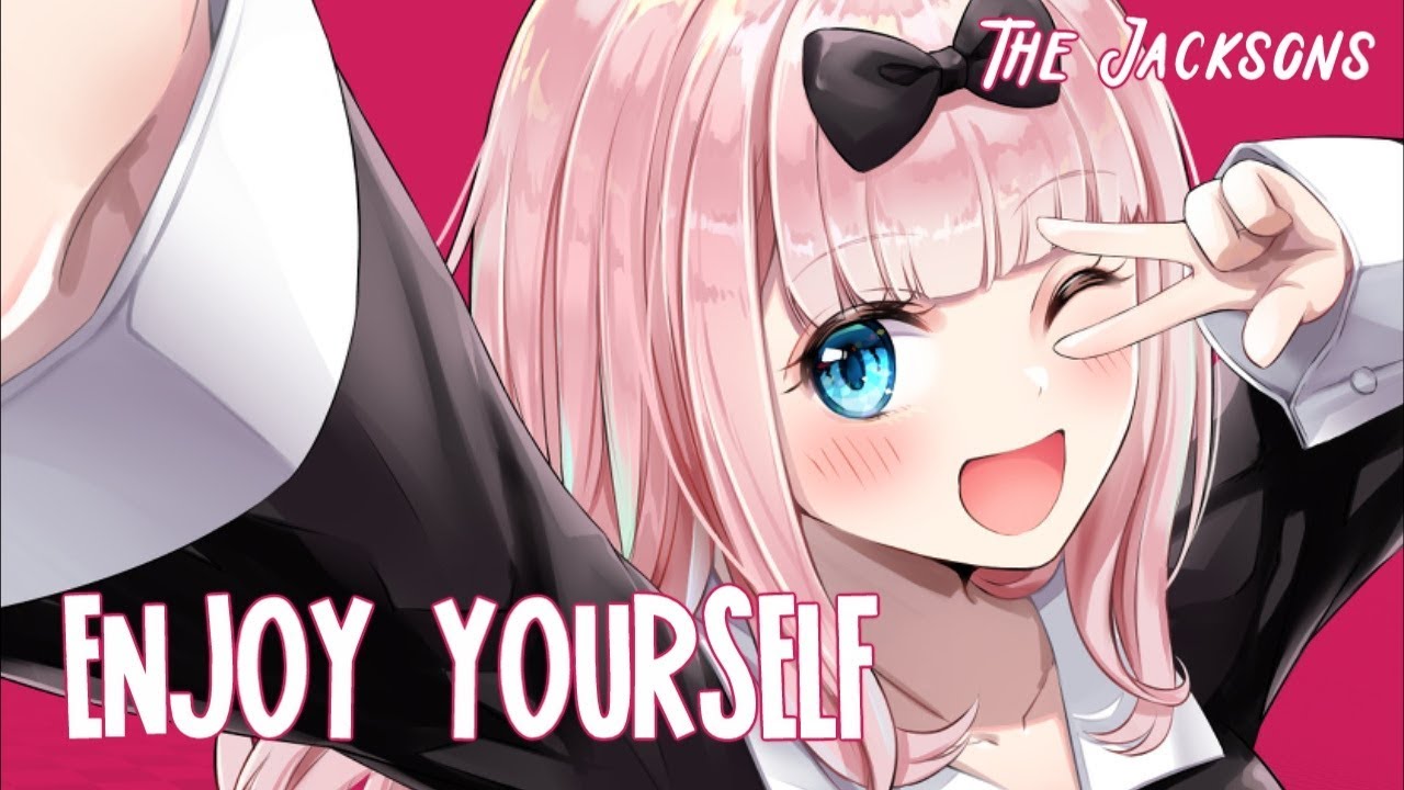  Nightcore Enjoy Yourself Lyrics YouTube