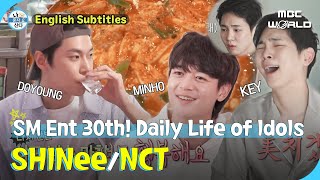 [SUB] SM 30th Anniversary ✨ Daily Lives of Male Idols : Doyoung & Key X Minho part #NCT #KEY #MINHO Wealth
